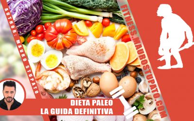 Dieta Paleo – La Guida Definitiva